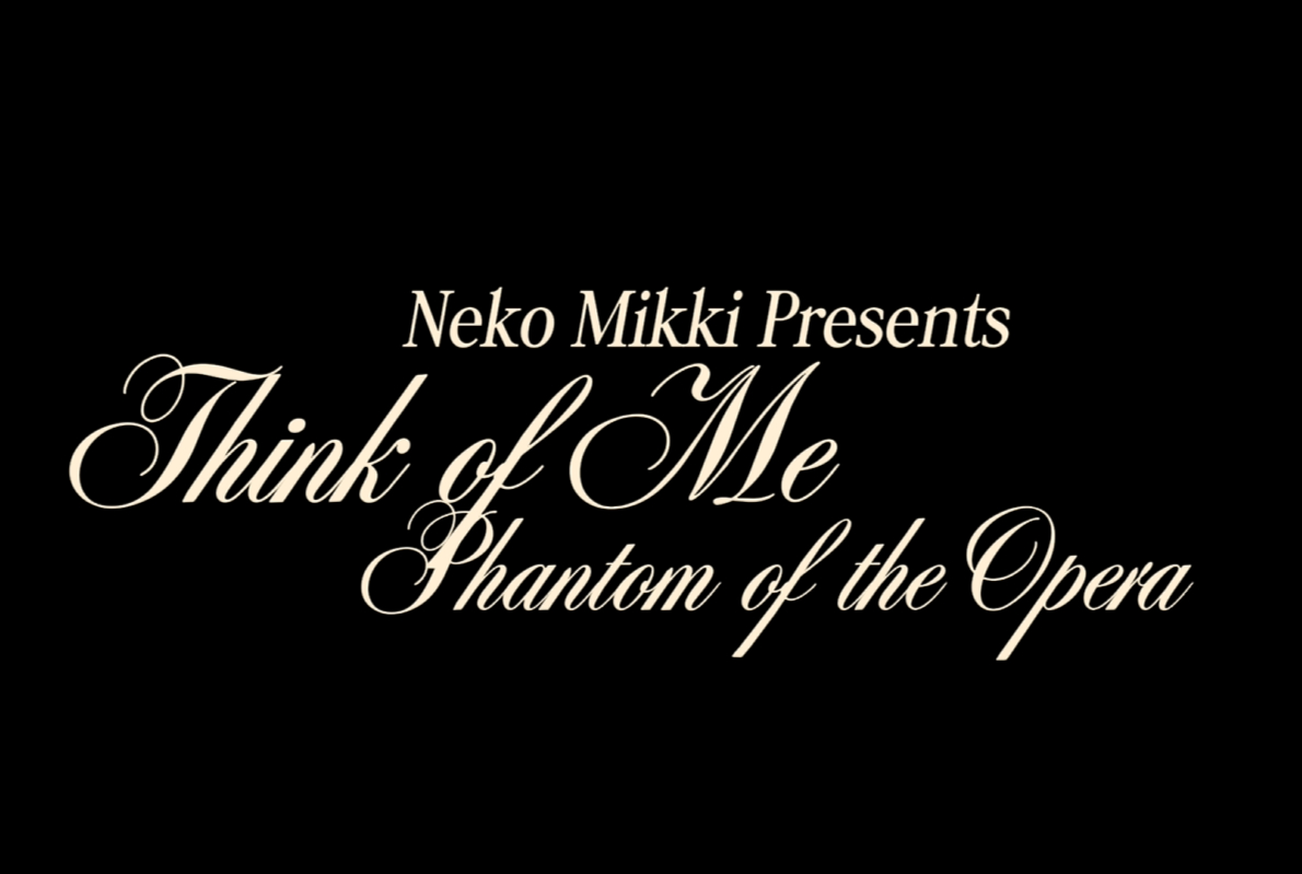 Think of Me - Phantom of the Opera Cover